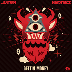 Jantsen, Hairitage - Gettin Money