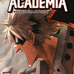 Lire My Hero Academia, Tome 07 Katsuki Bakugo : les origines (My Hero Academia, #7) en ligne - RWImZzFaLb