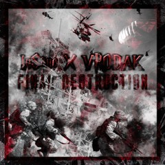 InSane X VRODAK - Final Destruction