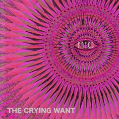 The Crying Want