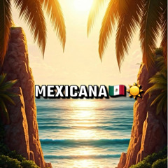 MEXICANA