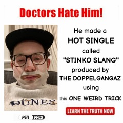 Stinko Slang (prod. By The Doppelgangaz)