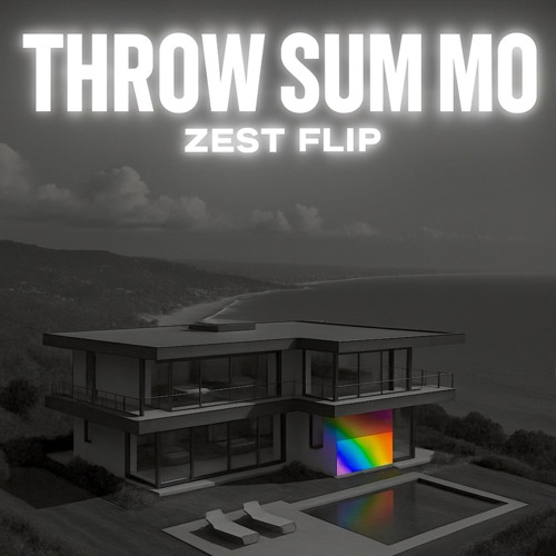 rae sremmurd - throw sum mo (zest flip)