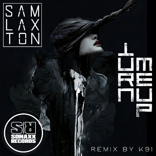 (OUT NOW) Sam Laxton - TURN ME UP (Extended Mix)