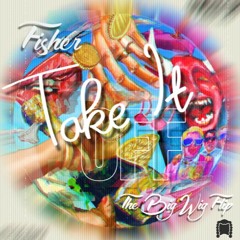 Fisher - Take It Off (The Big Wig Flip)
