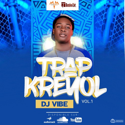 Stream MIXTAPE TRAP KREYOL VOL1 BY DJ VIBE by DJ VIBE THE LEGEND | Listen  online for free on SoundCloud