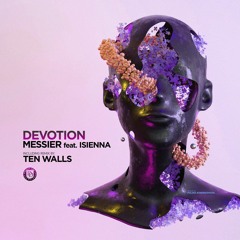 PREMIERE: Messier feat. ISienna - Devotion (Ten Walls Remix) [Dear Deer]