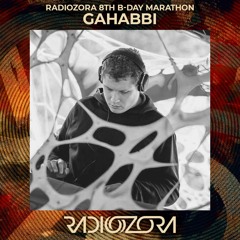 GAHABBI | RadiOzora 8th B-Day Live Stream Marathon | 05/11/202