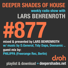 DSOH #877 Deeper Shades Of House w/ guest mix by PHILIPPA