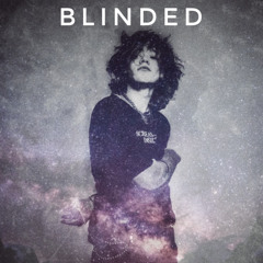 Blinded - 347Aidan