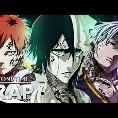 Style Demon 4 (Gaara, Estarossa e Ulquiorra) | Não Existe Amor | TrapHits | Prod. Dakvir