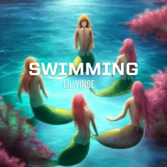 Lil Vince - Swimming