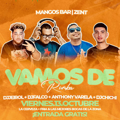 VIERNES DE MANGOS-AUDIO LIVE DJCHICHI FT ANTHONY VARELA#CRAZYBOY
