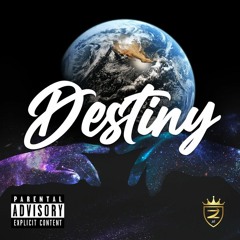 Zé - Destiny (Prod by MoneyMish)