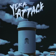 Yerk Attack - Lil Eazzyy