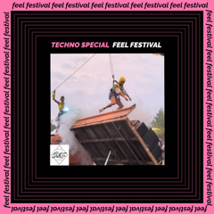 2° TechnoSpecial vom Feel Festival (25.08.24)