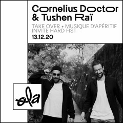 Cornelius Doctor & Tushen Raï  • Musique d'Apéritif invite Hard Fist TAKEOVER (13.12.20)