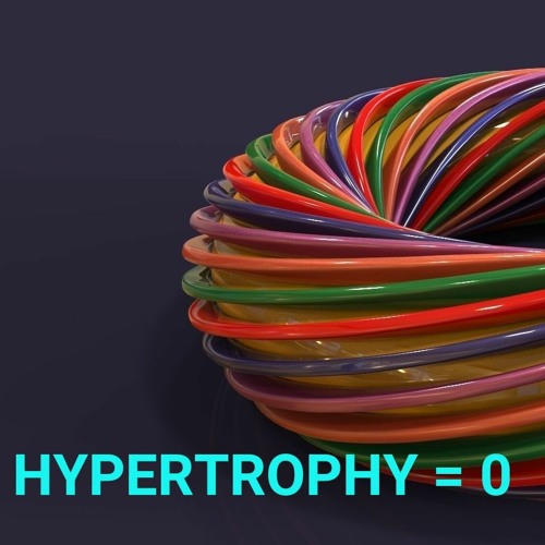 HYPERTROPHY = 0
