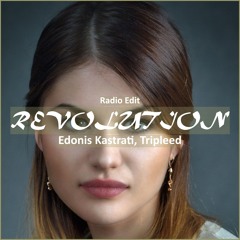 Edonis Kastrati Tripleed - REVOLUTION [ Deep House Music]