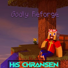 Godly Reforge