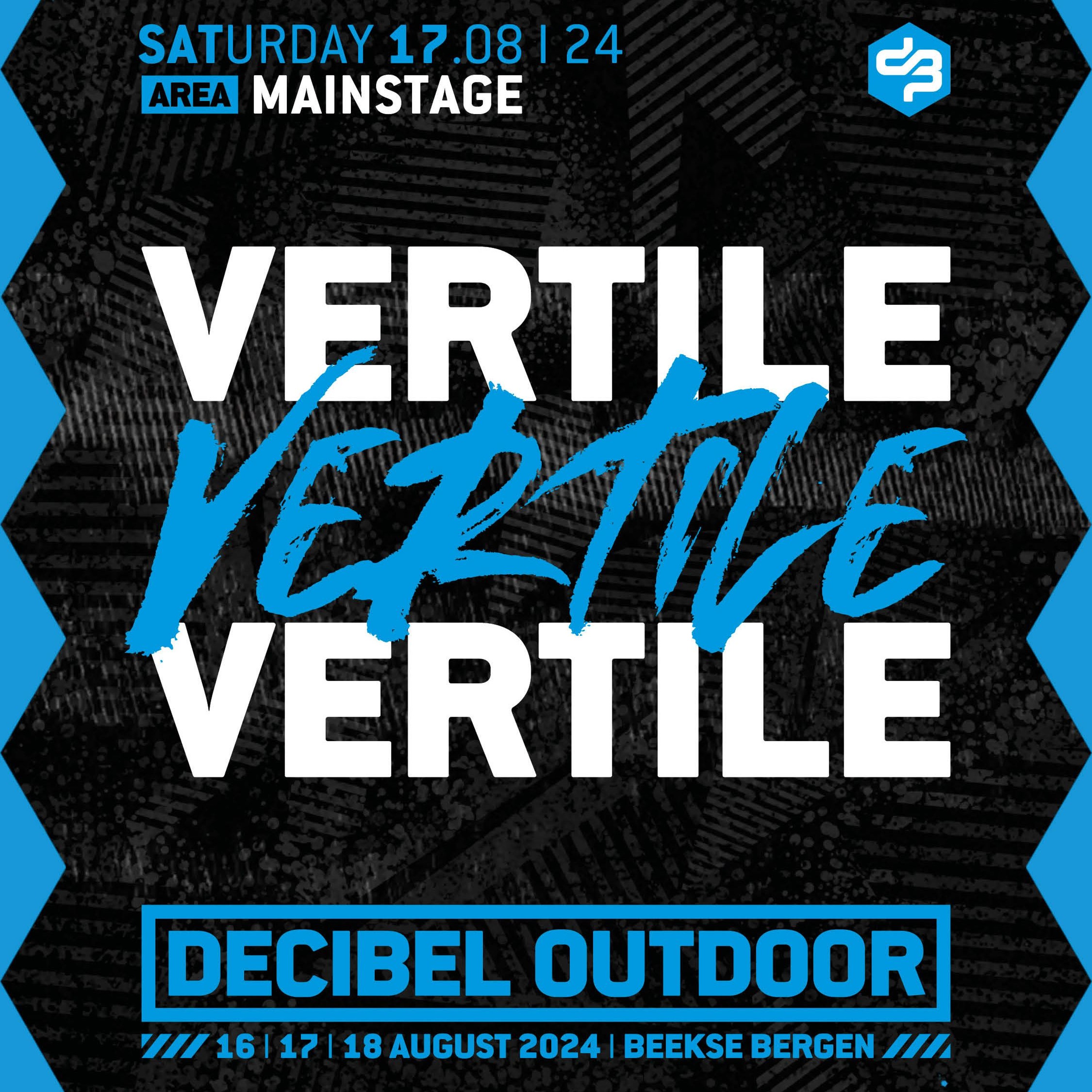 Vertile | Decibel outdoor 2024 | Mainstage | Saturday episode artwork