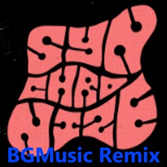 Milky Chance - Synchronize (BGMusic Remix)