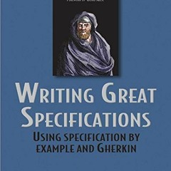 [Read] [EBOOK EPUB KINDLE PDF] Writing Great Specifications: Using Specification by E