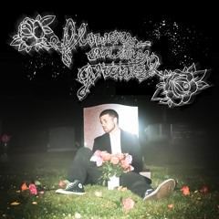 Flowers On My Grave