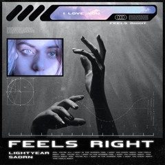 Feels Right - Lightyear (feat.SADRN)