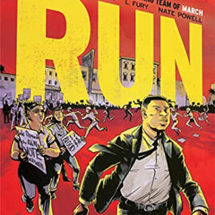 [Download] EBOOK 💔 Run: Book One (Run, 1) by  John Lewis,Andrew Aydin,L. Fury,Nate P