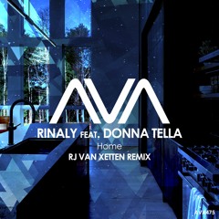 AVA475 - Rinaly feat. Donna Tella - Home (RJ van Xetten Remix)