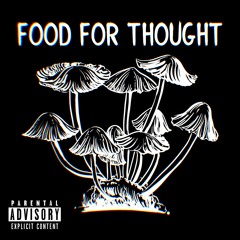 Food for Thought (feat. Lilo Tha Plug)