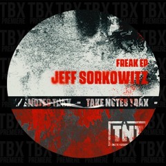 Premiere: Jeff Sorkowitz - No Stylist [TAKE NOTES TRAX]