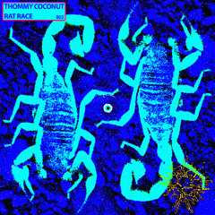 Thommy Coconut - Rat Race (FREEDL 003)