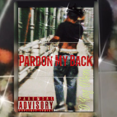 Pardon my back