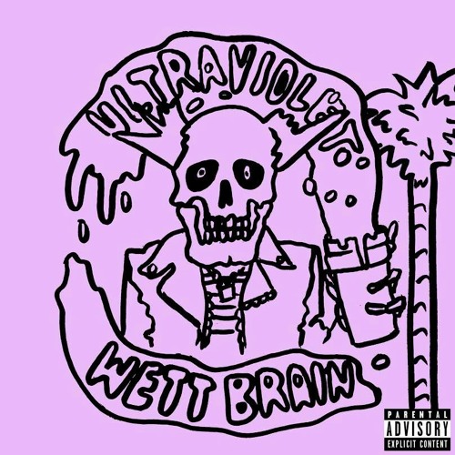 WETT BRAIN - ULTRAVIOLET (video link in description N comments)