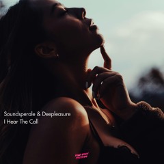 Soundsperale, Deepleasure - I Hear the Call