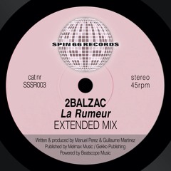 2Balzac - La Rumeur (Extended Mix)