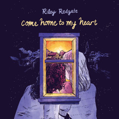 Come Home to My Heart By Riley Redgate, Read By Gail Shalan & Natalie Naudus