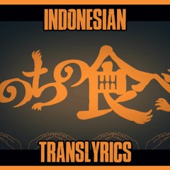 いのちの食べ方/Inochi no Tabekata (Indonesian Translyrics) - 【Timun Cover】