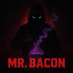 MR. BACON