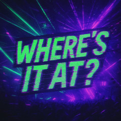 Where's it at?