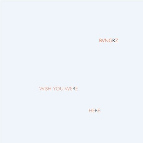 Wish you were here