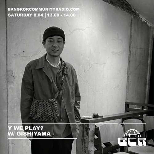Y WE PLAY ? with GISHIYAMA - 8th April 2023