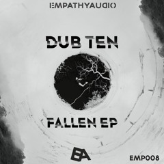 Dub Ten 'Move My Body' [Empathy Audio]