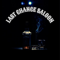 Last Chance Saloon