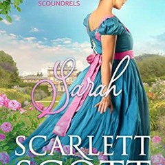 READ PDF 📑 Sarah (Sins and Scoundrels Book 4) by  Scarlett Scott [EPUB KINDLE PDF EB