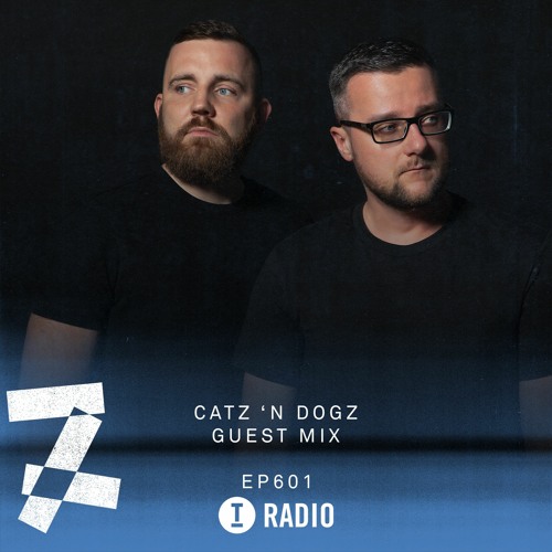 Toolroom Radio EP601 - Catz 'n Dogz Guest Mix