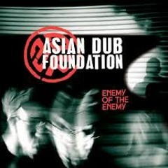 Asian Dub Foundation - Rise To The Challenge