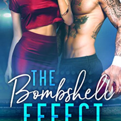 VIEW EBOOK 📂 The Bombshell Effect: A single dad sports romance (Washington Wolves Bo